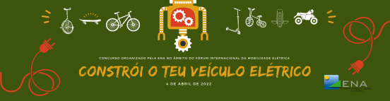 CONCURSO "CONSTRÓI O TEU VEÍCULO ELÉTRICO" 